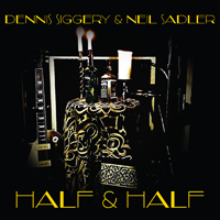 ''Half & Half' - Dennis Siggery & Neil Sadler